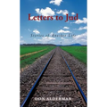 Letters to Jud: Stories of Another Life - Hardcover