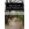 The City of God Volume II - Paperback