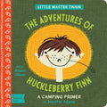 The Adventures of Huckleberry Finn: A Babylit(r) Camping Primer - Board Book