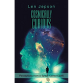 Cosmically Curious: Perceptions from a Speck Called Earth - Paperback