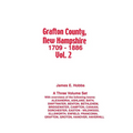 Grafton County, New Hampshire 1709 - 1886 Vol. 2 - Paperback