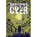 Shadows Over Oz: Founded on and Continuing the Famous Oz Stories by L. Frank Baum - Paperback