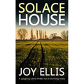 SOLACE HOUSE a gripping crime thriller full of stunning twists - Paperback
