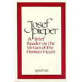 A Brief Reader on the Virtues of the Human Heart - Paperback