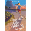 The Unforgettable Leta Lightning Laurel - Hardcover