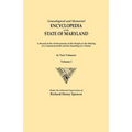 Genealogical and Memorial Encyclopedia of the State of Maryland. a Record of the Achievements of Her People in the Making of a Commonwealth and the Fo - Paperback