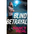 Blind Betrayal - Hardcover