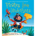 Pirates Love Underpants - Hardcover
