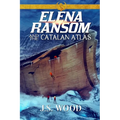 Elena Ransom and the Catalan Atlas - Paperback