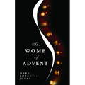 The Womb of Advent - Paperback