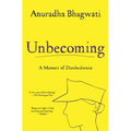 Unbecoming: A Memoir of Disobedience - Paperback