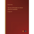 The Inca of Perusalem; An Almost Historical Comedietta: in large print - Paperback