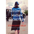 Becoming Madam Secretary - Paperback