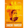 B. R. Ambedkar: The Man Who Gave Hope to India's Dispossessed - Hardcover