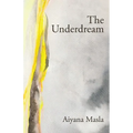 The Underdream: Poems - Paperback
