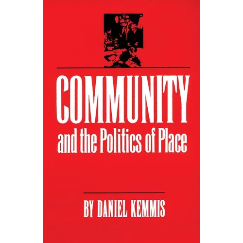 Community and the Politics of Place - Paperback