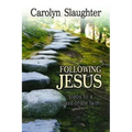 Following Jesus: Steps to a Passionate Faith - Paperback