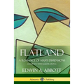Flatland: A Romance of Many Dimensions (Complete with Illustrations) - Paperback