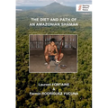The Diet and Path of an Amazonian Shaman - Paperback