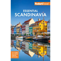 Fodor's Essential Scandinavia: The Best of Norway, Sweden, Denmark, Finland, and Iceland - Paperback