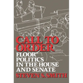 Call to Order: Floor Politics in the House and Senate - Paperback