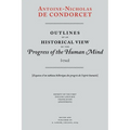Outlines of an Historical View of the Progress of the Human Mind - Paperback