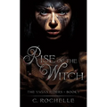 Rise of the Witch - Paperback