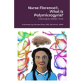 Nurse Florence(R), What is Polymicrogyria? - Paperback