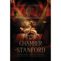The Star Chamber of Stanford: On the Secret Trial and Invisible Persecution of a Stanford Law Fellow - Paperback