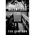 The Relentless Tide - Paperback