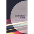 Light Through a Prism: Social Justice Teaching for Refugee and Displaced Students - Paperback