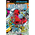 Micronauts Epic Collection: The Original Marvel Years - This Battlefield, Earth - Paperback