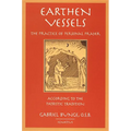 Earthen Vessels: The Practice of Personal Prayer According to the Patristic Tradition - Paperback