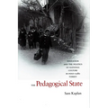 The Pedagogical State: Education and the Politics of National Culture in Post-1980 Turkey - Paperback