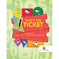 That's the Ticket: Activity Books Grade 1 Vol -3 Shapes & Color By Number - Paperback