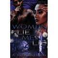 Women Lie Men Lie Part 4 - Paperback