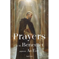 Prayers to St. Benedict Against All Evil - Paperback