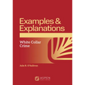 Examples & Explanations: White Collar Crime - Paperback