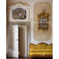Inside Florence: A Tale of Palazzi and Botteghe - Hardcover