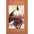 The Mythology of the Wichita - Paperback