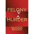 Felony Murder - Paperback