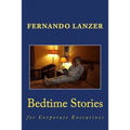 Bedtime Stories: for Corporate Executives - Paperback