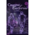 Chasing Catherine - Paperback