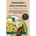Gallbladder Diet Cookbook for People over 40 - Paperback