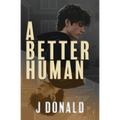 A Better Human - Paperback