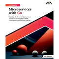 Ultimate Microservices with Go - Paperback