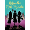 Before the Next Mistake - Paperback
