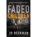 Faded Children - Paperback