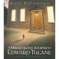 The Miraculous Journey of Edward Tulane: (A Heartwarming Tale of a China Rabbit's Quest for Love & Belonging - A Middle-Grade Chapter Book for Kids Ag - Hardcover