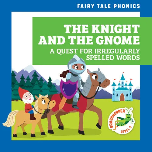 The Knight and the Gnome: A Quest for Irregularly Spelled Words - Library Binding